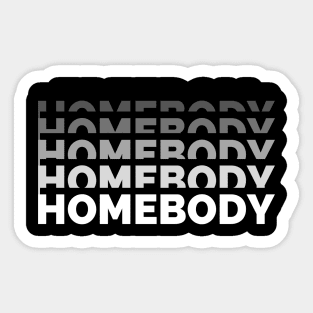 Homebody Stacked Sticker